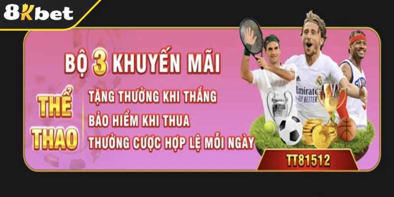 Tìm hiểu thông tin khuyến mãi thể thao 8KBET