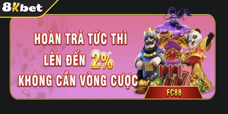 Nhận tiền hoàn trả thể thao 8KBET lên đến 2%